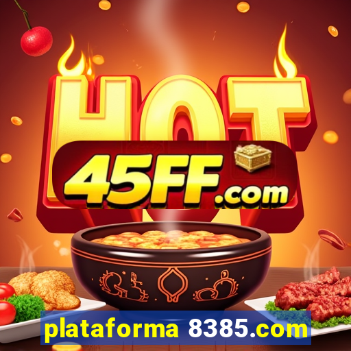 plataforma 8385.com